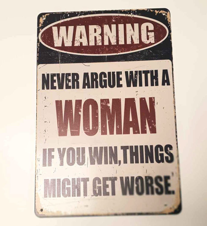 Bilde av Never argue with a woman